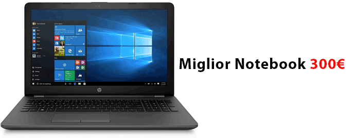 Miglior notebook 300 euro